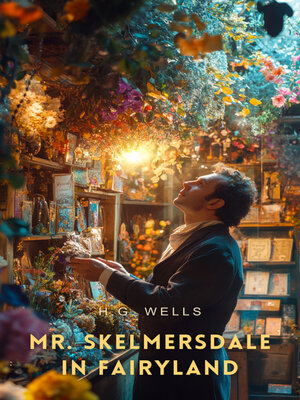 cover image of Mr. Skelmersdale in Fairyland